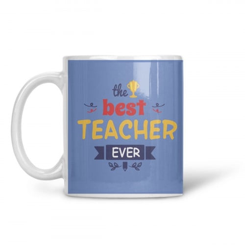 كوب Best Teacher Ever