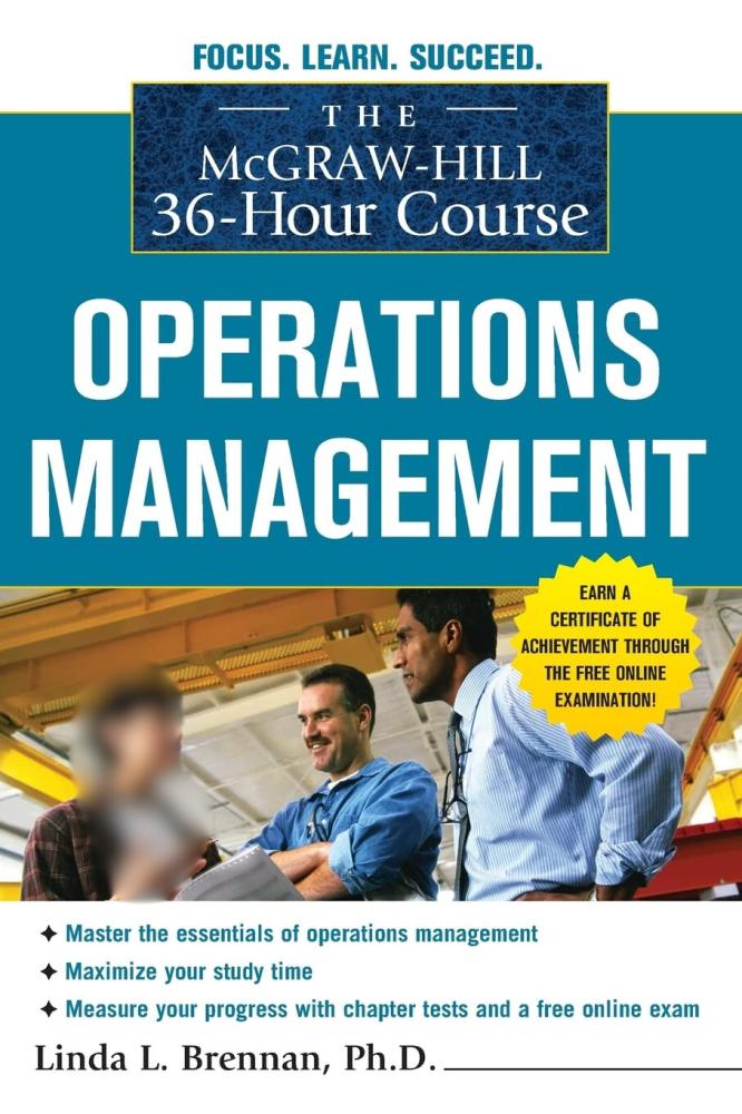 The Mcgraw-Hill 36-Hour Course: Operations Management