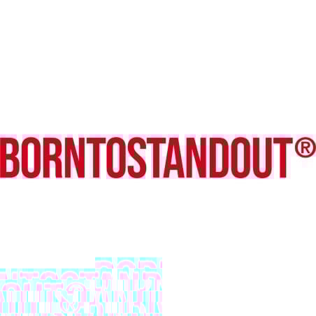 بورن تو BORNTOSTANDOUT