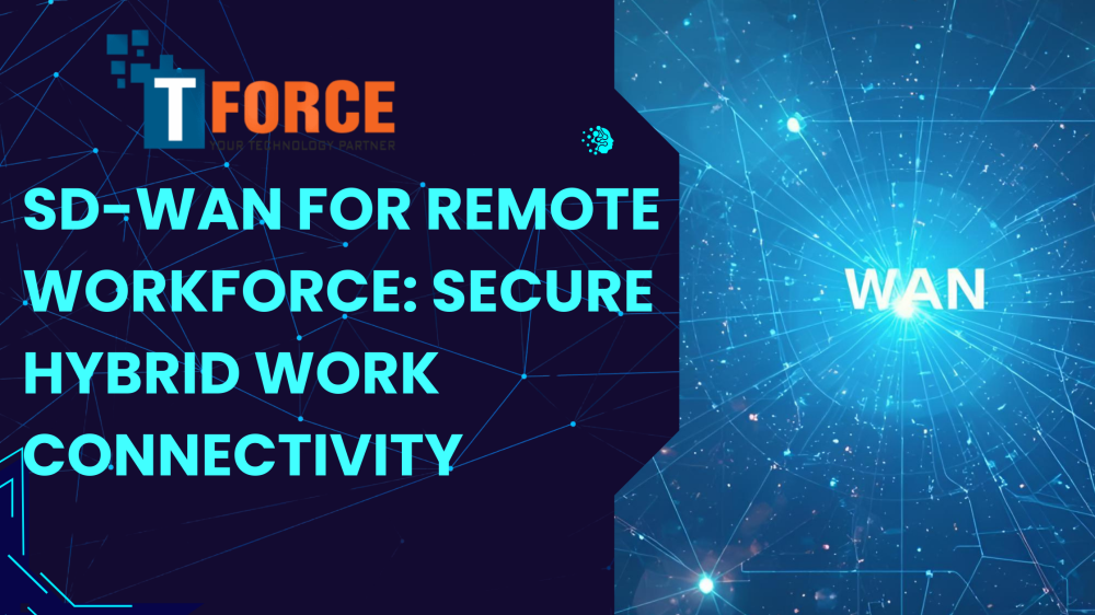 SD WAN for Remote Workforce