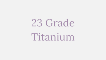 23 Grade Titanium