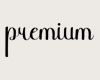 PREMIUM