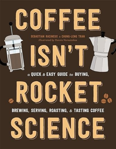 كتاب - Coffee Isn't Rocket Science
