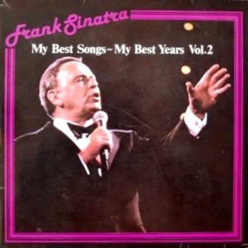Frank Sinatra - My Best Songs - My Best Years