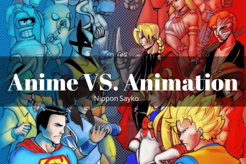 الفرق بين الأنمي والانميشن