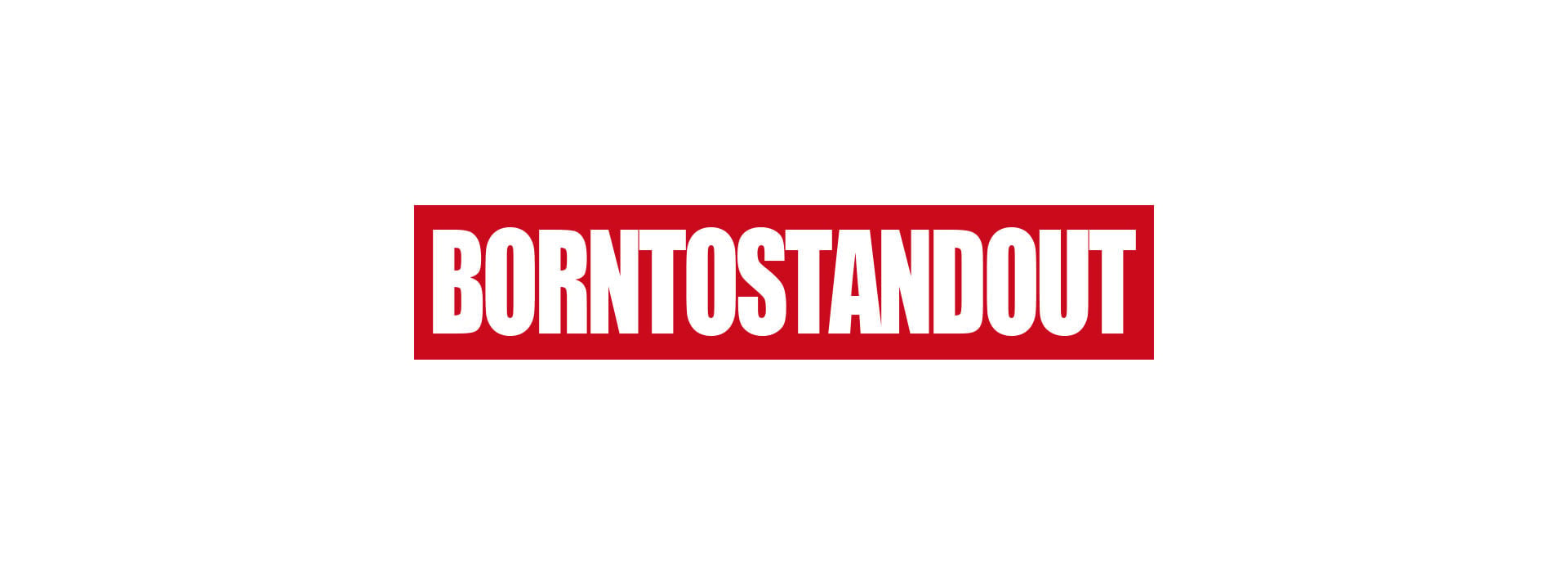 borntostandout-بورن تو ستاند