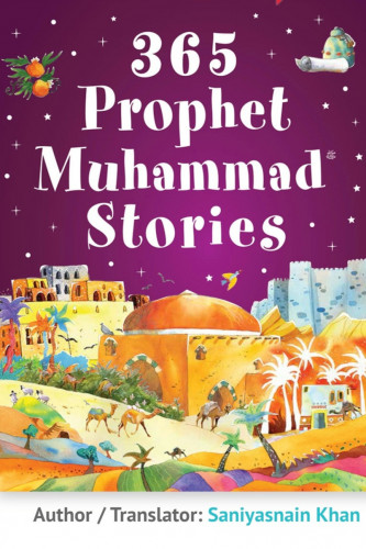 365 Prophet Muhammad Stories