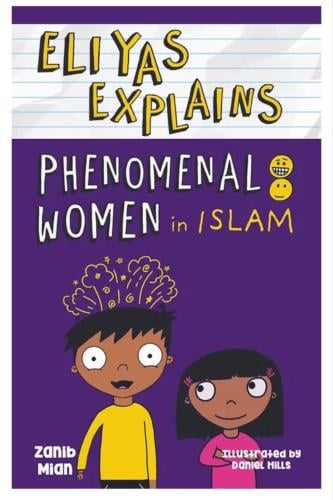 Eliyas Explains Phenomenal Women in Islam