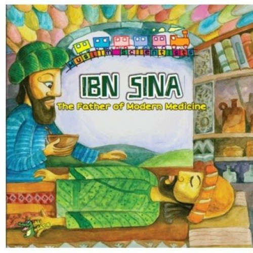 Ibn Sina - The Father of Modern Medicine