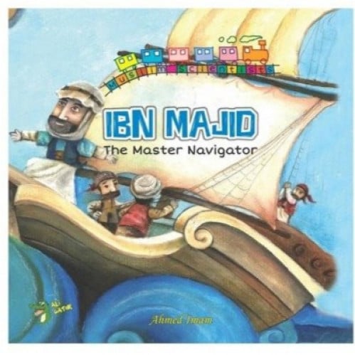 Ibn Majid - The Master Navigator