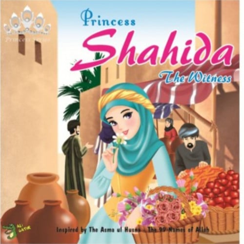 Princess Shahida the Witness