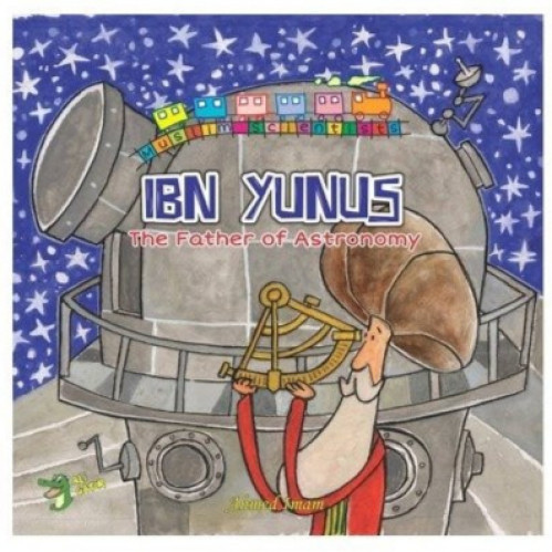 Ibn Yunus - The Father Of Astronomy