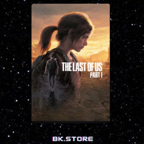 ذا لاست اوف اس - The Last of Us™ Part I