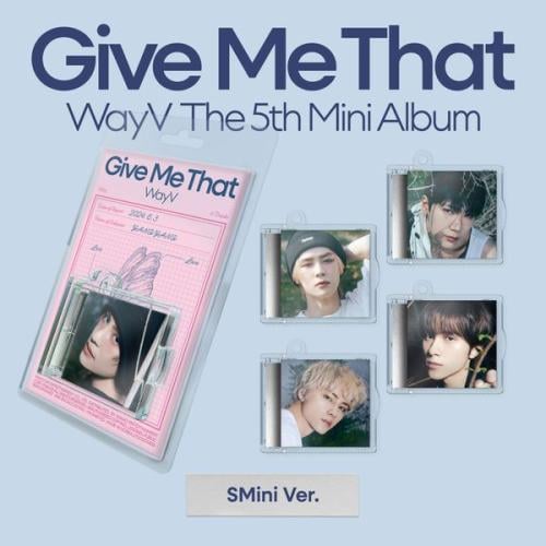 WayV - 5th Mini Album [Give Me That] (SMini Ver.)...