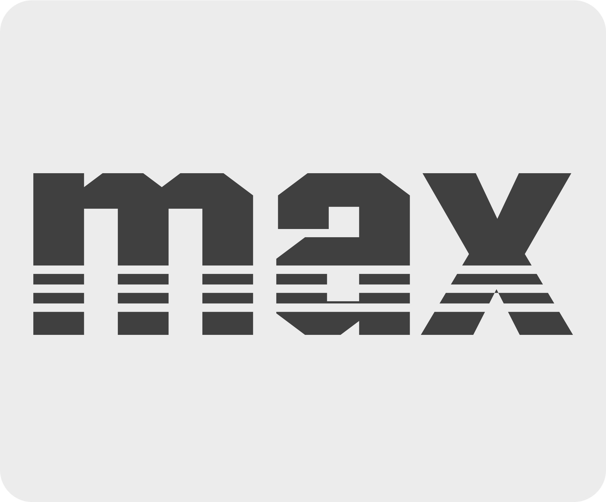 MAX MAX