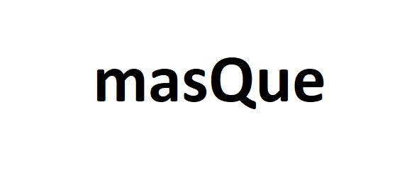 masQue