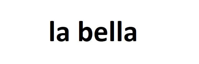 la bella