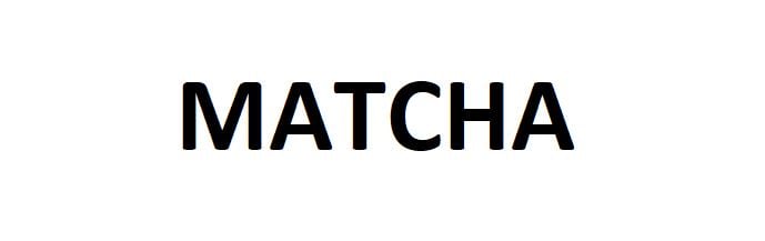 MATCHA
