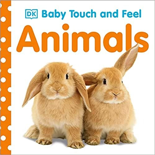 Baby Touch And Feel: Animals (Baby Touch And Feel...