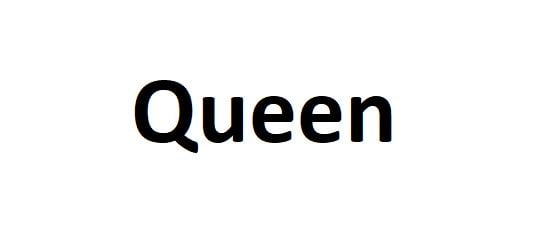 Queen