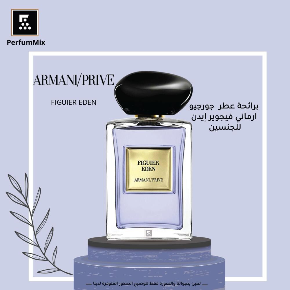 Armani prive figuier eden best sale