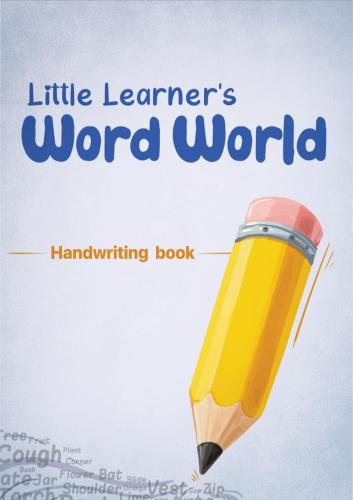 Little learner's word world (Writing)