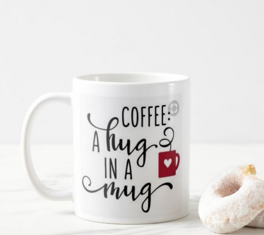 Coffee a hug in the mug