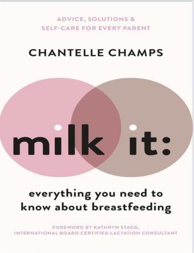 Milk It Everything You Need to Know About Breastfe...