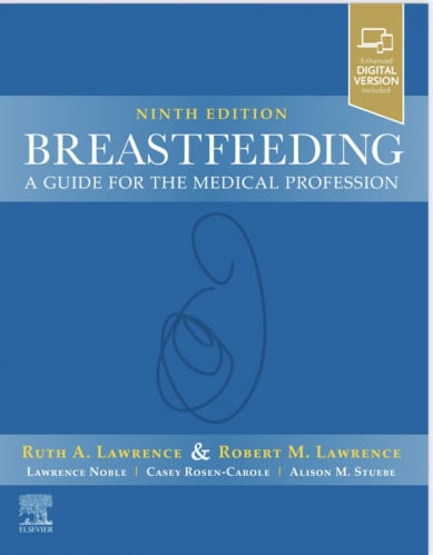 Breastfeeding : A Guide for the Medical Profession...