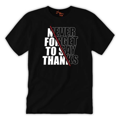 تي شيرت رجالي T-Shirt Never Forget To Say Thanks