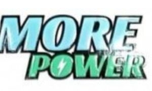 MORE POWER