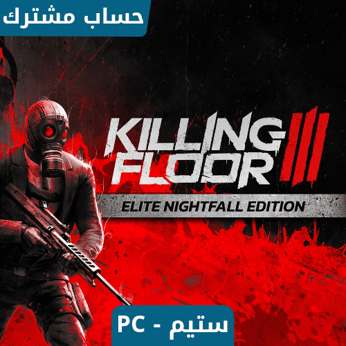 لعبة Killing Floor 3 اعلى نسخه ستيم pc