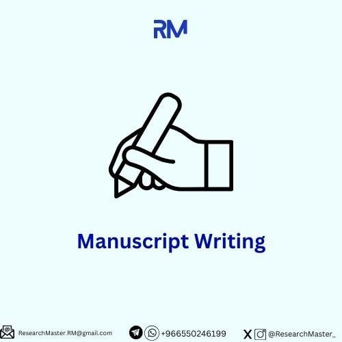 Full Manuscript Writing - كتابة المخطوطات البحثية