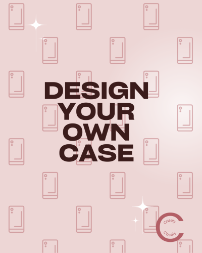 Design Your Own Case