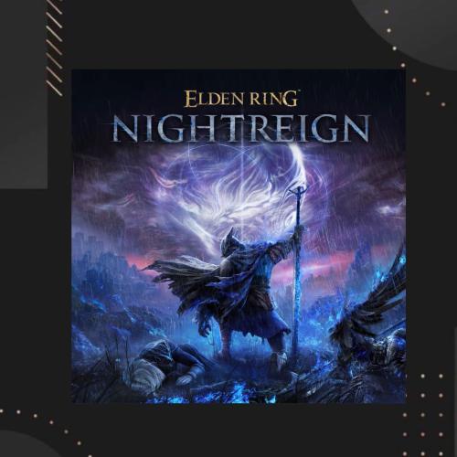 ELDEN RING NIGHTREIGN