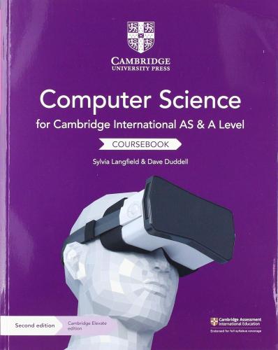 Cambridge International AS and A Level Computer Science Coursebook (9781108568326)