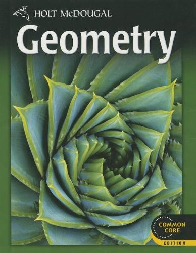 Holt McDOUGAL Geometry  Student Edition 2012 (G07&8&9&10)(9780547647098)
