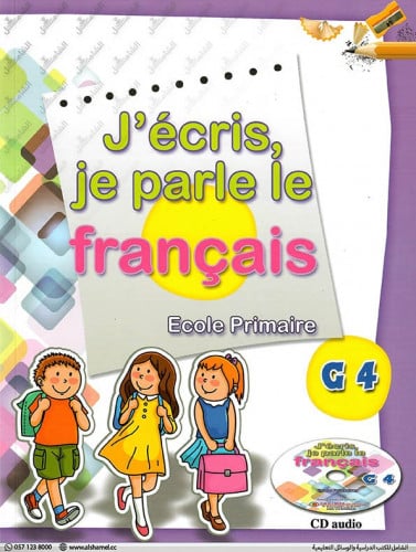 J'Ecris, je parle le francais Grade 4 (97861440591...