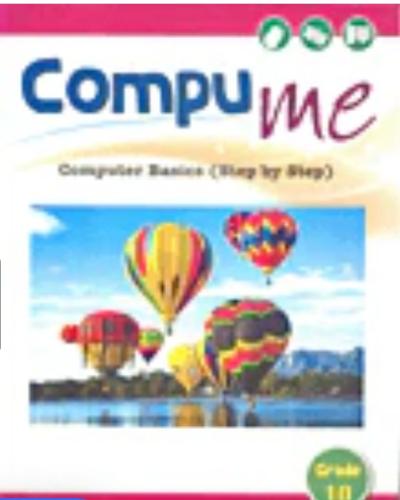 Compu Me Computer Basics (Step By Step) Grade 10 (9786144059661)
