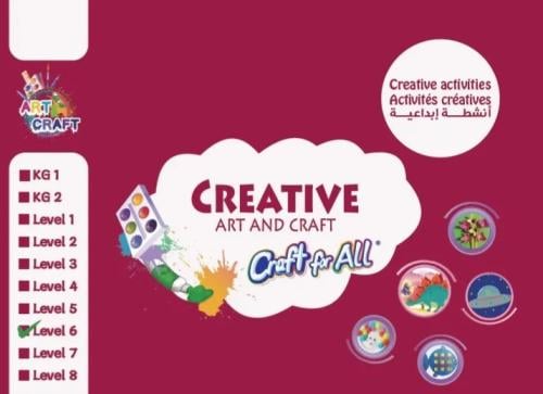 Creative Art and Craft & Craft for All (Level 6)(9789953198040)