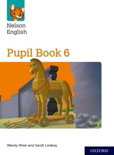 Nelson English: Year 6/Primary 7: Pupil Book 6 (97...