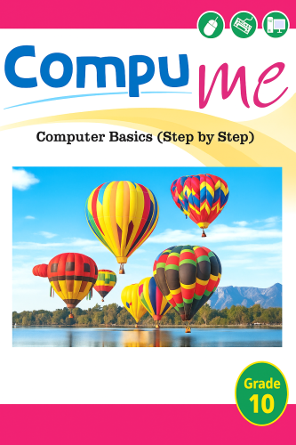 Compu Me Computer Basics (Step By Step) Grade 10 (9786144059661)