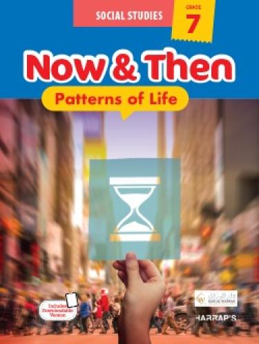 Now & Then (Patterns of Life) Social Studies - G07...