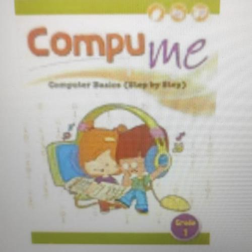 Compu Me Computer Basics (Step By Step) Grade 1 (9786144058077)