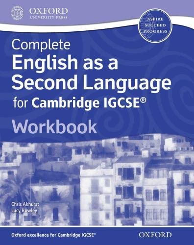 Complete English as a Second Language for Cambridge IGCSE®: Workbook (9780198392873)