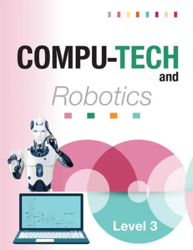 Compu-Tech and Robotics Level 3 (9786144058282)