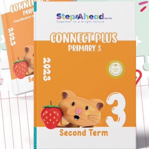 ستيب أهيد كونكت بلس الصف الثالث الابتدائي الفصل الثاني 2023