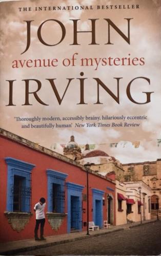 Avenue of Mysteries - John Irving