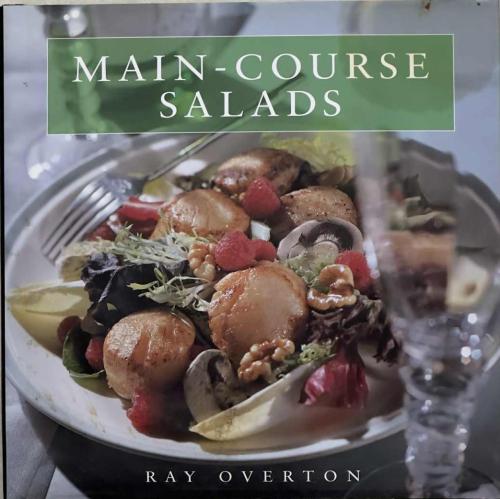 Main-Course Salads - Ray Overton
