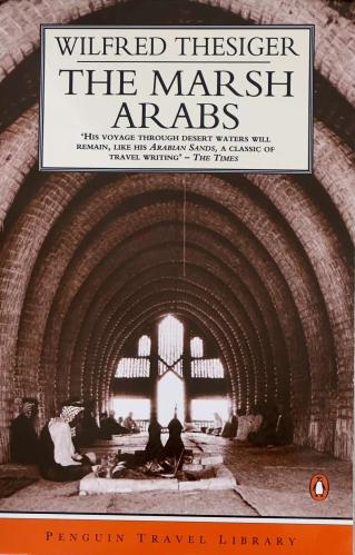 The Marsh Arabs - Wilfred Thesiger - Signed copy
